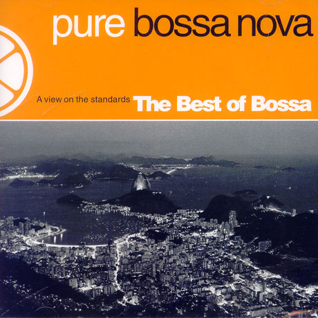 THE BEST OF PURE BOSSA NOVA