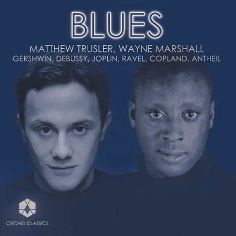 BLUES: GERSHWIN, DEBUSSY, JOPLIN