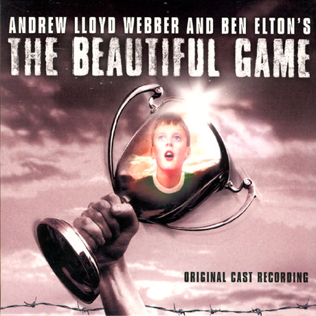 THE BEAUTIFUL GAME: ORIGINAL CAST RECORDINGS [뷰티풀 게임: 오리지널 캐스트]