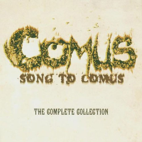 SONG TO COMUS: THE COMPLETE COLLECTION