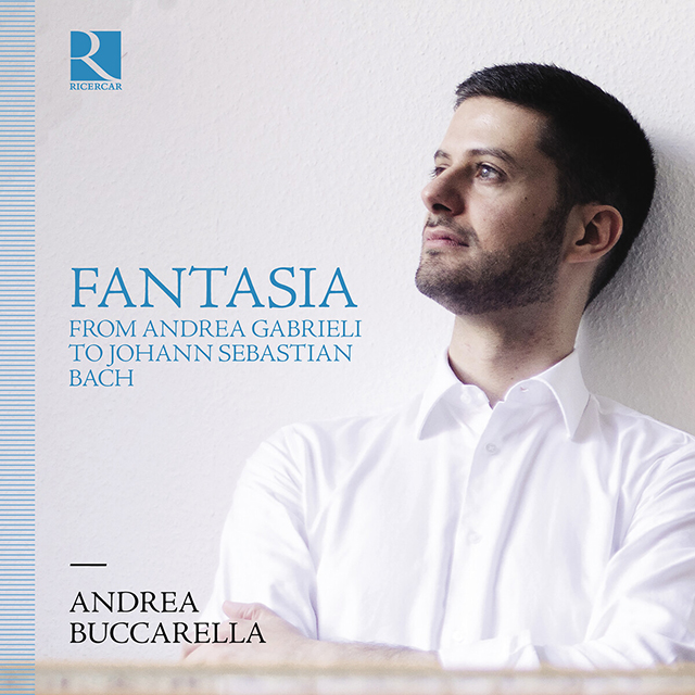 FANTASIA FROM ANDREA GABRIELI TO JOHANN SEBASTIAN BACH [안드레아 부카렐라: 환상곡 - 가브리엘리에서 바흐까지]