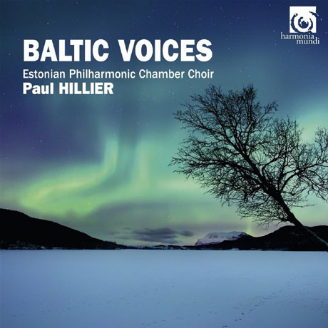 BALTIC VOICES/ PAUL HILLIER [에스토니아 필하모닉 실내 합창단: 발틱 보이스 - 폴 힐리어]