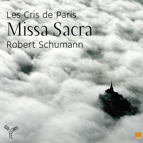 MISSA SACRA/ LES CRIS DE PARIS, GEOFFROY JOURDAIN [슈만: 미사 사크라 - 레 크리 드 파리]