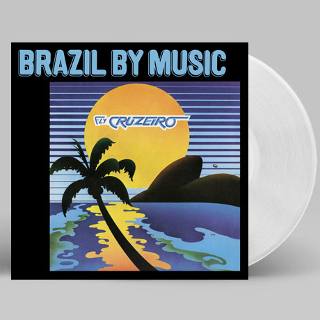 FLY CRUZEIRO: BRAZIL BY MUSIC [180G CLEAR LP]