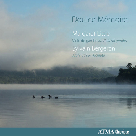 DOULCE MEMOIRE/ SYLVAIN BERGERON [달콤한 추억: 비올라 다 감바로 연주하는 즉흥곡의 예술]