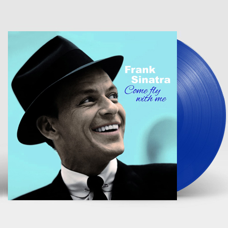 COME FLY WITH ME [180G BLUE LP]