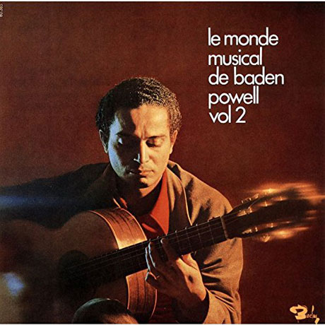 LE MONDE MUSICAL DE BADEN POWELL VOL.2