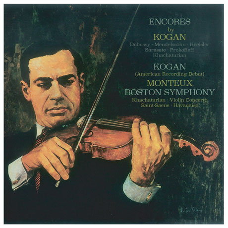 ENCORES & KHACHATURIAN: VIOLIN CONCERTO/ PIERRE MONTEUX [레오니드 코간: RCA 녹음집]