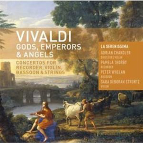 GODS, EMPERORS & ANGELS/ LA SERENISSIMA, ADRIAN CHANDLER