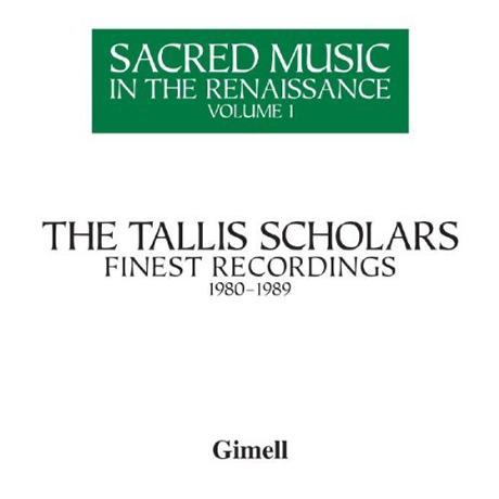 SACRED MUSIC IN THE RENAISSANCE VOLUME 1/ PETER PHILLIPS [FINEST RECORDINGS 1980-1989]