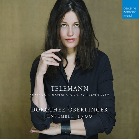 SUITE IN A MINOR & DOUBLE CONCERTOS/ ENSEMBLE 1700, DOROTHEE OBERLINGER [텔레만: 조곡 & 이중협주곡 - 도로테 오베를링거]