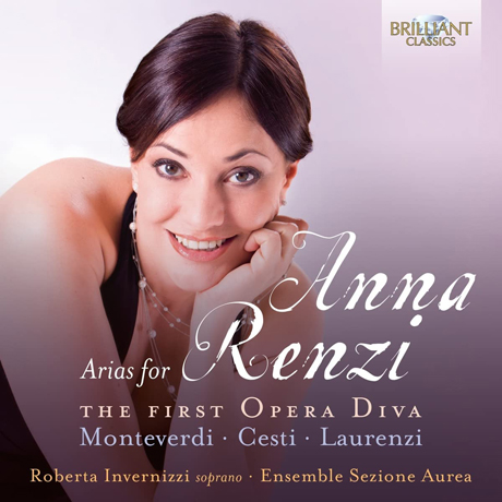 ARIAS FOR ANNA RENZI THE FIRST OPERA DIVA/ ENSEMBLE SEZIONE AUREA [안나 렌치를 위한 아리아 - 로베르타 인베르니치]