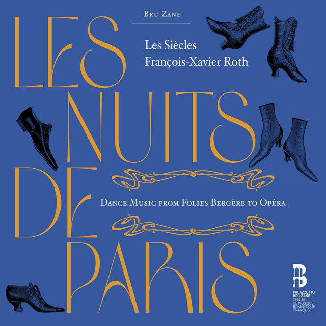 LES NUITS DE PARIS/ FRANCOIS-XAVIER ROTH [파리의 밤: 왈츠에서 캉캉까지 낭만주의 무곡 - 프랑수아 자비에 로트]