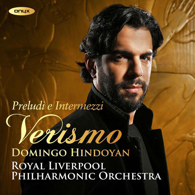 VERISMO: PRELUDI E INTERMEZZI/ DOMINGO HINDOYAN [이탈리아 베리스모 오페라의 프렐류드와 인터메초 - 도밍고 힌도얀]