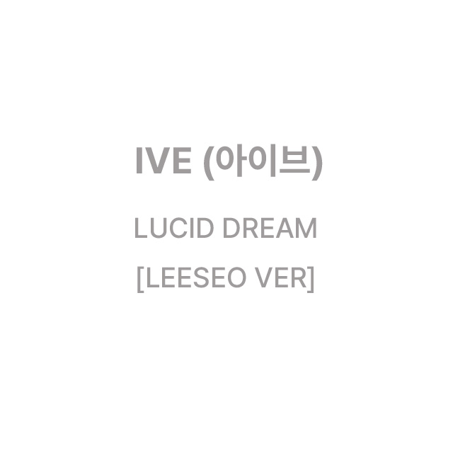 LUCID DREAM [LEESEO VER]