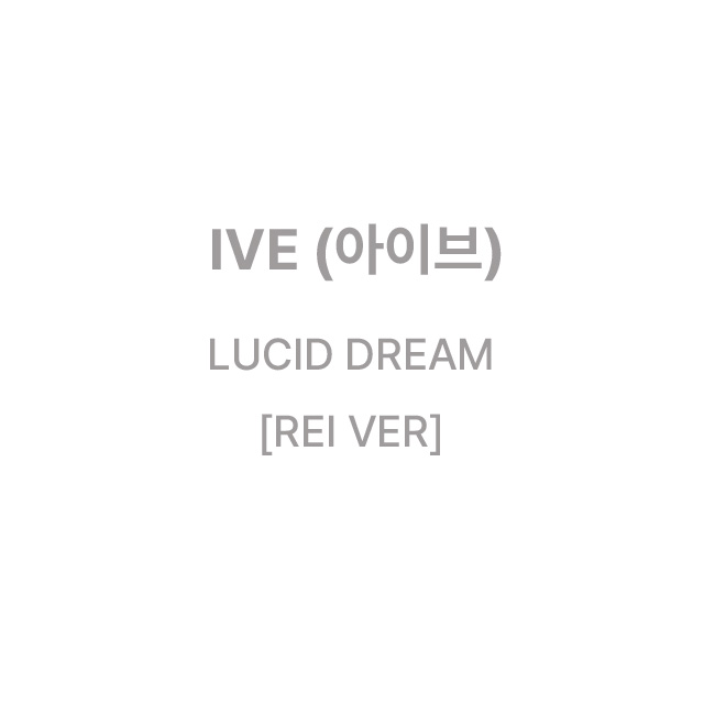 LUCID DREAM [REI VER]