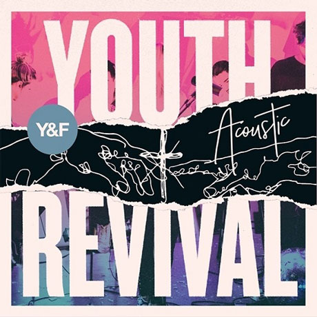 YOUTH REVIVAL [ACOUSTIC EDITION]