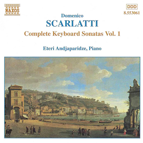COMPLETE KEYBOARD SONATAS VOL.1/ ETERI ANDJAPARIDZE [도메니코 스카를라티: 건반 소나타 전곡 1집 - 에테리 안자파리데]