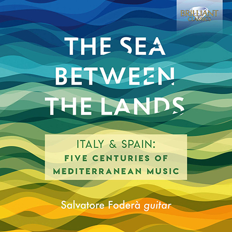 THE SEA BETWEEN THE LANDS/ SALVATORE FODERA [이탈리아 & 스페인 중세 음악(기타 편곡버전) - 살바토레 포데라]