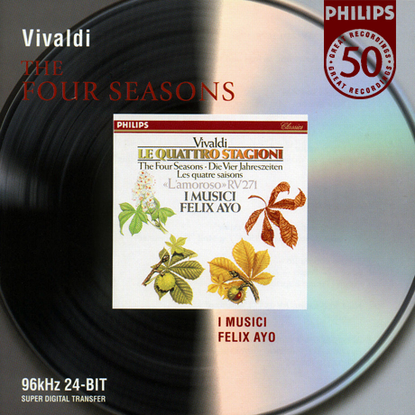 THE FOUR SEASONS/ I MUSICI, FELIX AYO [PHILIPS 50] [비발디: 사계 - 이무지치, 펠릭스 아요]