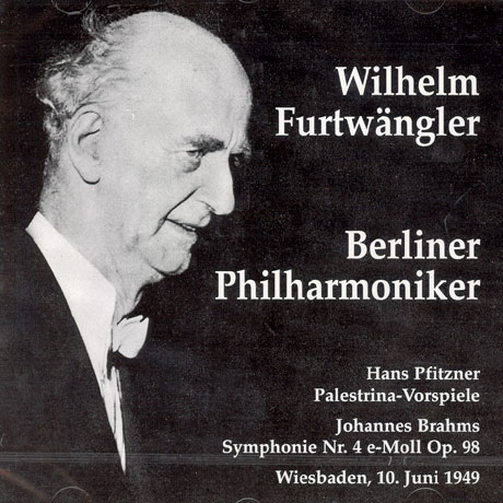 PALESTRINA VORSPIELE, SYMPHONIE NO.4/ WILHELM FURTWANGLER [피츠너 팔레스트리나전주곡, 브람스 교향곡 4번]