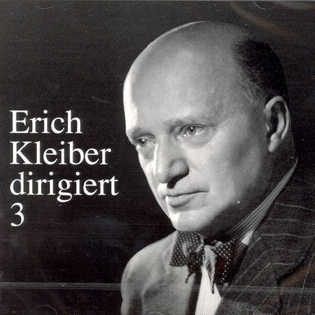 ERICH KLEIBER DIRIGIERT 3 [에리히 클라이버의 지휘예술 3]