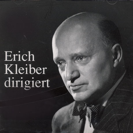 ERICH KLEIBER DIRIGIERT 1 [에리히 클라이버의 지휘예술 1]