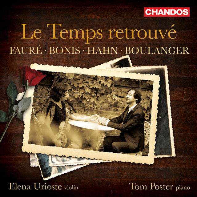 LE TEMPS RETROUVE/ ELENA URIOSTE, TOM POSTER [포레, 보니스, 안, 불랑제: 소나타 모음집 - 엘레나 유리오스테, 톰 포스터]