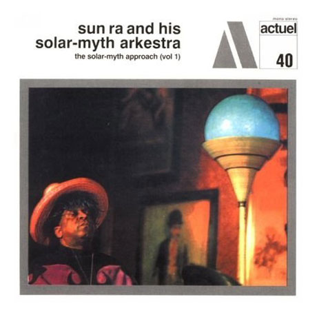 THE SOLAR-MYTH ARKESTRA VOL.1 [L.E 180G LP]