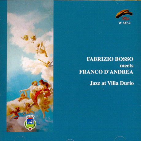 FABRIZIO BOSSO MEETS FRANCO D`ANDREA: JAZZ AT VILLA DURIO