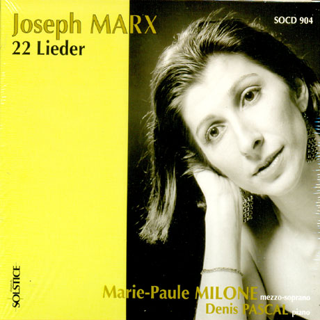 22 LIEDER/ MARIE-PAULE MILONE, DENIS PASCAL