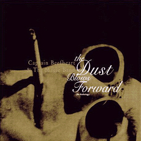 THE DUST BLOWS FORWARD [AN ANTHOLOGY]