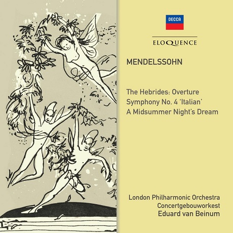THE HEBRIDES OVERTURE, SYMPHONY NO.4, A MIDSUMMER NIGHT`S DREAM/ EDUARD VAN BEINUM [멘델스존: 교향곡 4번(이탈리아), 한여름밤의 꿈, 핑갈의 동굴 서곡 - 에두아르드 반 베이눔]