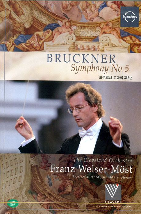SYMPHONY NO.5/ FRANZ WELSER-MOST [브루크너 교향곡 5번: 프란츠 벨저 뫼스트] [13년 4월 유로아트 클래식 절판타이틀 초특가 세일]
