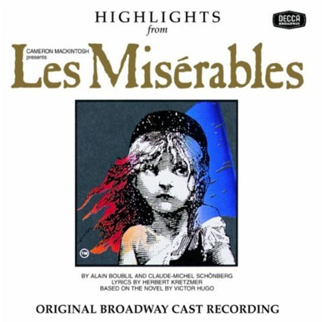 LES MISERABLES HIGHLIGHTS: ORIGINAL BROADWAY CAST RECORDING [레미제라블 하일라이트: 오리지널 브로드웨이 캐스트]