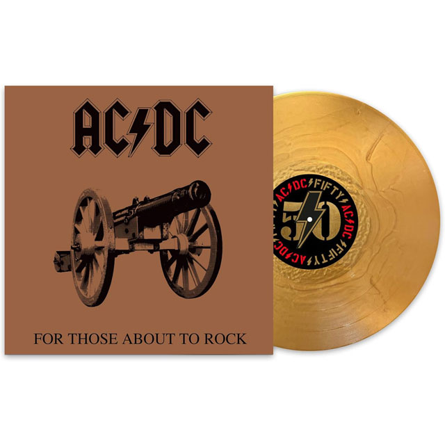 FOR THOSE ABOUT TO ROCK [50TH ANNIVERSARY] [GOLD LP]