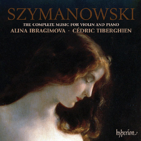 THE COMPLETE WORKS FOR VIOLIN AND PIANO/ ALINA IBRAGIMOVA/ CEDRIC TIBERGHIEN