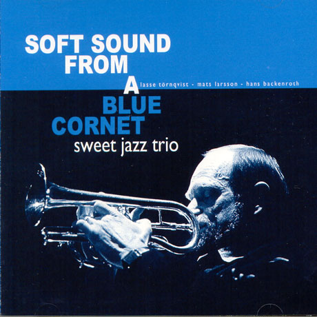 SOFT SOUND FROM A BLUE CORNET