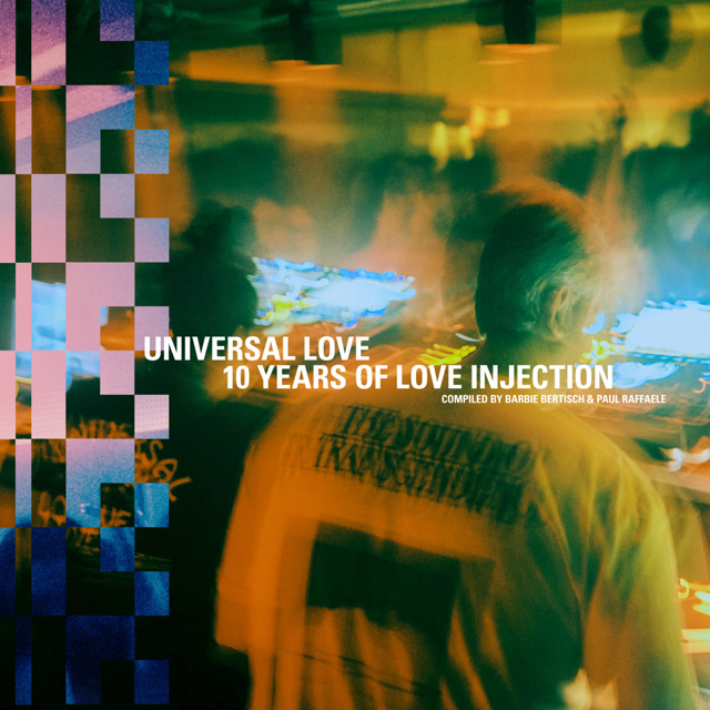 UNIVERSAL LOVE: 10 YEARS OF LOVE INJECTION [180G LP]