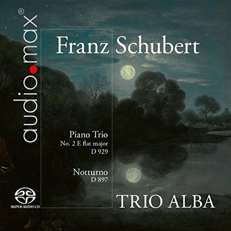 PIANO TRIO NO.2 & NOTTURNO/ TRIO ALBA [SACD HYBRID] [AUDIOMAX] [슈베르트: 피아노 트리오 2번 외 - 트리오 알바]