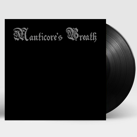 MANTICORE`S BREATH [10” LP]