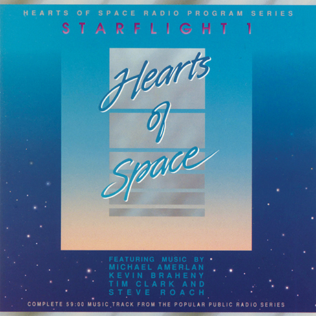 HEARTS OF SPACE RADIO PROGRAM SERIES: STARFLIGHT 1