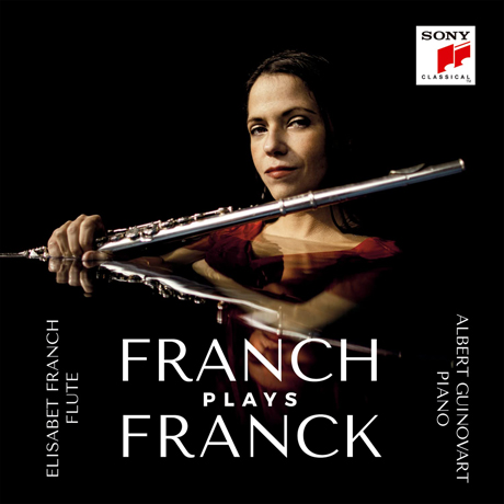 FRANCH PLAYS FRANCK/ ELISABET FRANCH, ALBERT GUINOVART [프랑크, 그리그, 생상스: 프랜치 플레이 프랑크 - 프랜치, 귀노바르트]