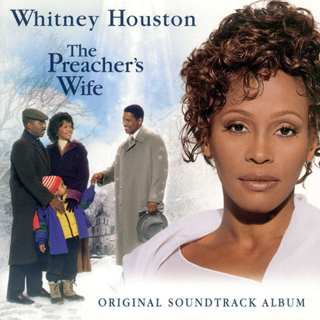 THE PREACHERS WIFE: WHITNEY HOUSTON [휘트니 휴스턴의 프리쳐스 와이프]