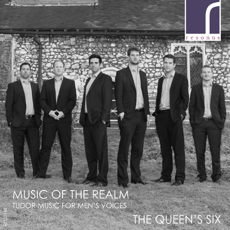 MUSIC OF THE REALM: TUDOR MUSIC FOR MEN`S VOICES [더 퀸즈 식스: 남성 아카펠라 앙상블을 위한 왕실의 음악]