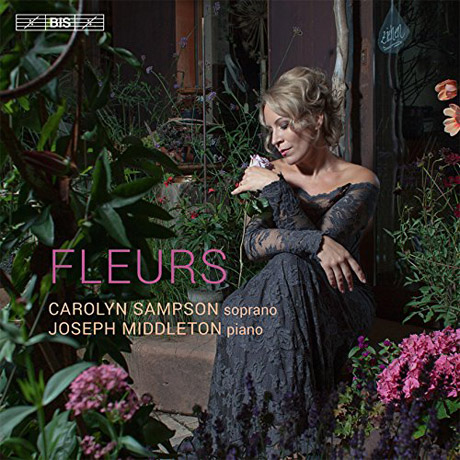 FLEURS/ JOSEPH MIDDLETON [SACD HYBRID] [캐롤린 샘슨: 꽃 - 식물에 관한 가곡 모음집]