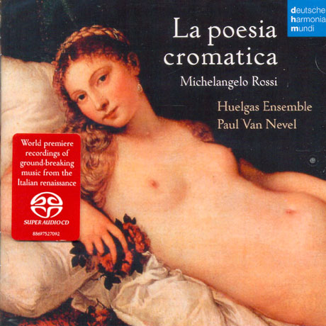 LA POESIA CROMATICA/ HUELGAS ENSEMBLE, PAUL VAN NEVEL [SACD HYBRID]
