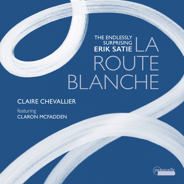 LA ROUTE BLANCHE/ CLAIRE CHEVALLIER [사티: 백색의 길 - 클레어 셰발리에]