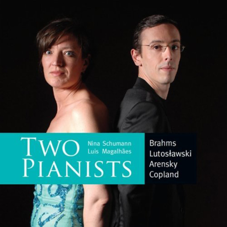 BRAHMS, LUTOSTAWSKI, ARENSKY, COPLAND/ NINA SCHUMANN, LUIS MAGALHAES