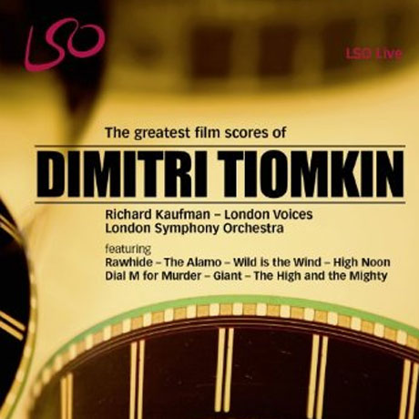 THE GREATEST FILM SCORES OF DIMITRI TIOMKIN/ RICHARD KAUFMAN [SACD HYBRID]